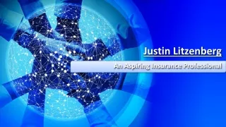 Justin Litzenberg - An Aspiring Insurance Professional