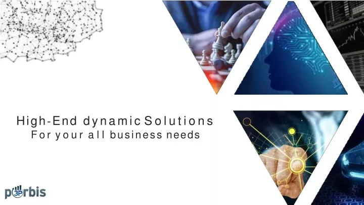 high end dynamic solutions for your all business needs