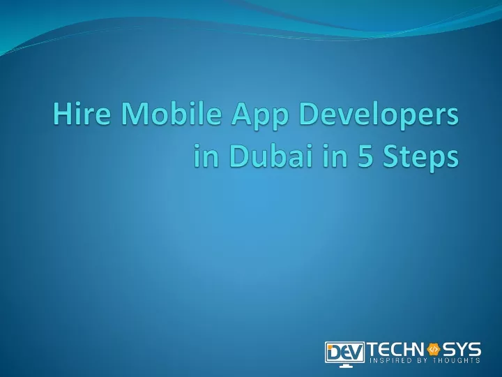 hire mobile app developers in dubai in 5 steps