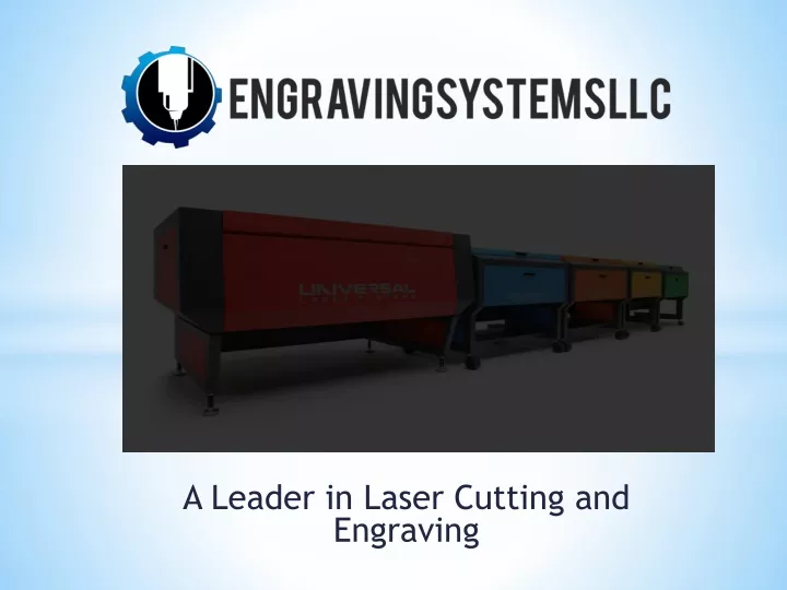 a leader in laser cutting and engraving