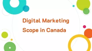 Scope Of Digital Marketing in Canada