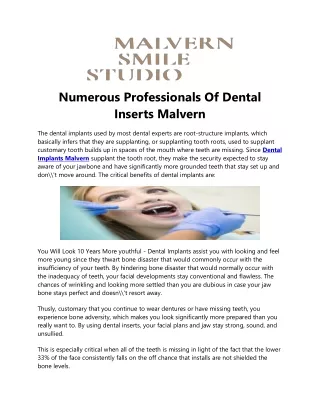 Numerous Professionals Of Dental Inserts Malvern