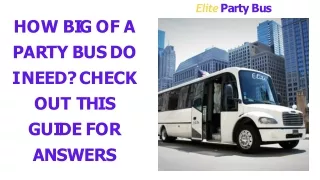 How big of a party bus do I need ?