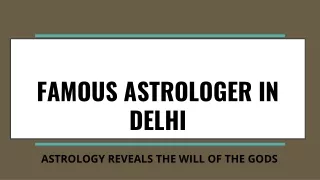 FAMOUS ASTROLOGER IN DELHI