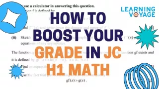 How -to- boost -your- grade -in -JC -H1 -Math