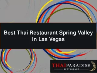 Best Thai Restaurant Spring Valley in Las Vegas - Thai Paradise Restaurant