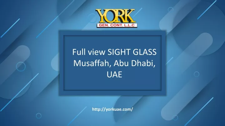 full view sight glass musaffah abu dhabi uae