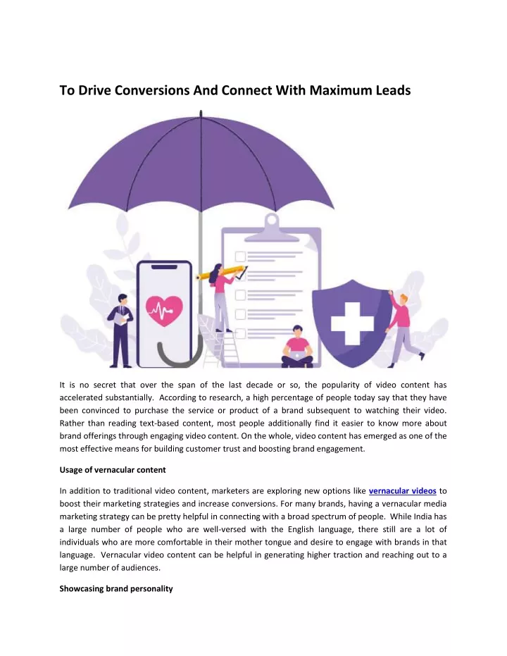 to drive conversions and connect with maximum