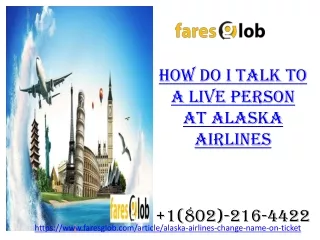 how do i talk to a live person at alaska airlines