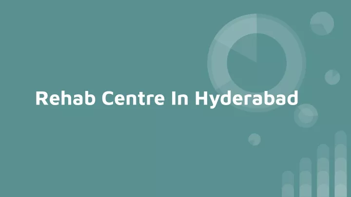 rehab centre in hyderabad