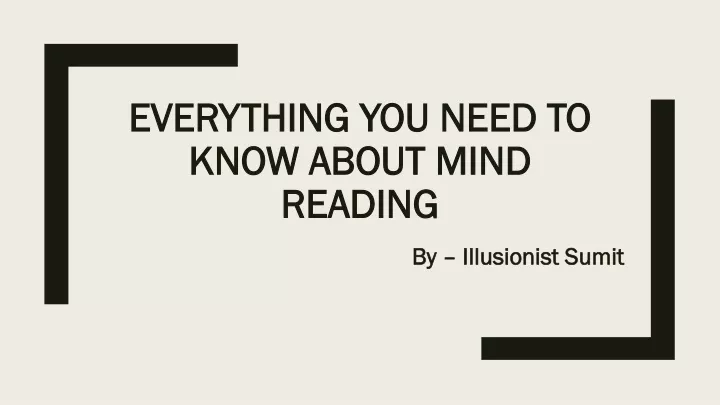 everything you need to know about mind reading