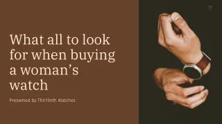 What all to look for when buying a woman’s watch
