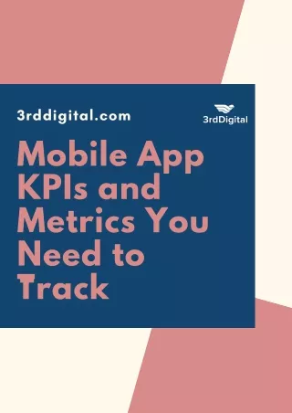 Mobile App KPIs and Metrics You Need to Track