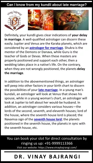 can i know from my kundli about late marriage