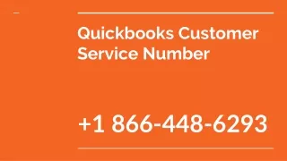 Quickbooks Customer Service Number  1 866-448-6293