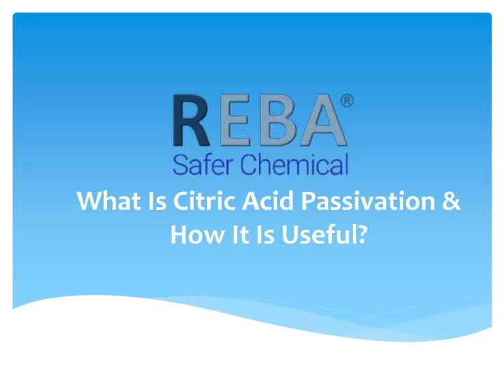 what is citric acid passivation how it is useful