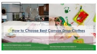 how to choose best canvas drop clothes