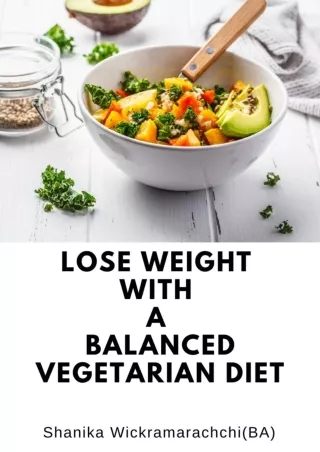 Lose Weight With A Balanced Vegetarian Diet - PDF eBook Free Download