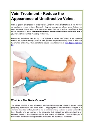 Vein Treatment - Reduce the Appearance of Unattractive Veins.