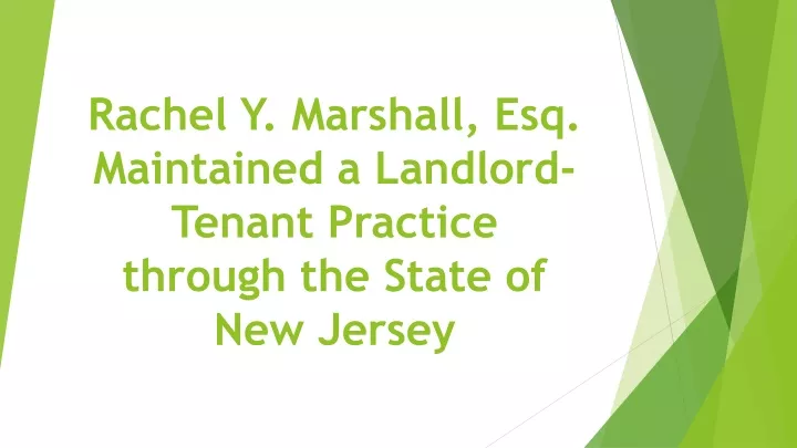 rachel y marshall esq maintained a landlord tenant practice through the state of new jersey