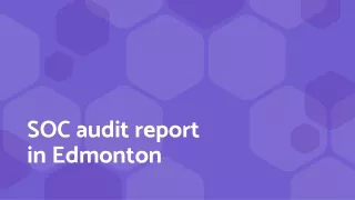 soc audit report in edmonton