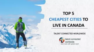 Top 5 Cheapest Cities To Live In Canada