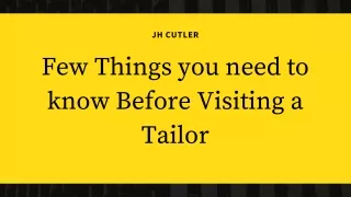 Few things you need to know before visiting a tailor
