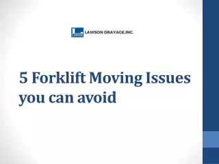 5 forklift moving issues you can avoid
