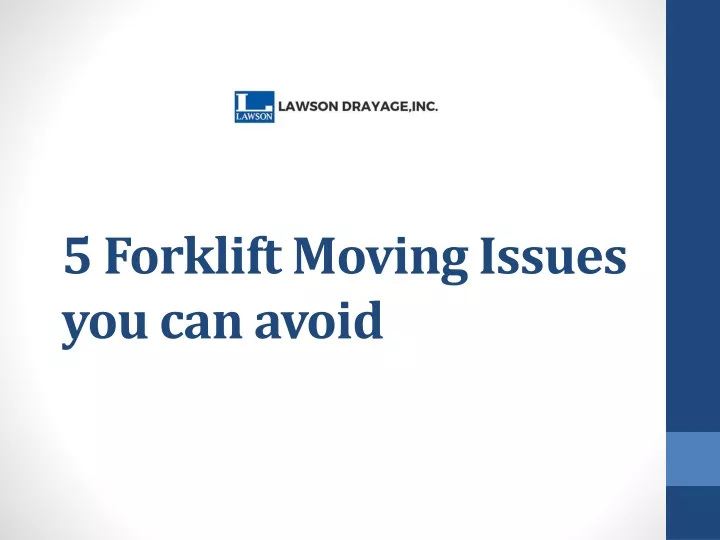 5 forklift moving issues you can avoid