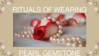 Rituals of wearing pearl gemstone    gemlabworld logo-converted