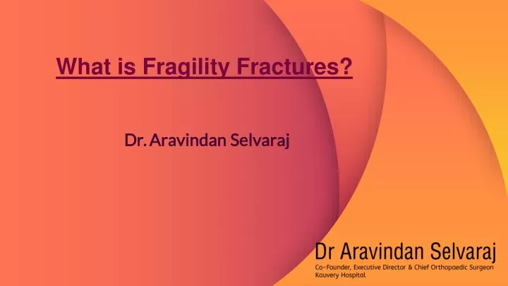 what is fragility fractures