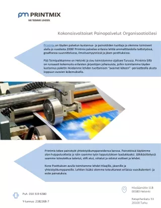 Kokonaisvaltaiset Painopalvelut Organisaatiollesi