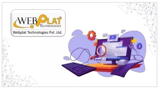 Webplat Technologies Pvt Ltd PPT