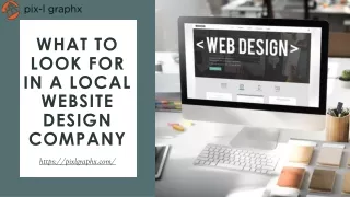 WHAT TO LOOK FOR IN A LOCAL WEBSITE DESIGN COMPANY_