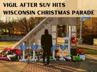 Vigil after SUV hits Wisconsin Christmas parade