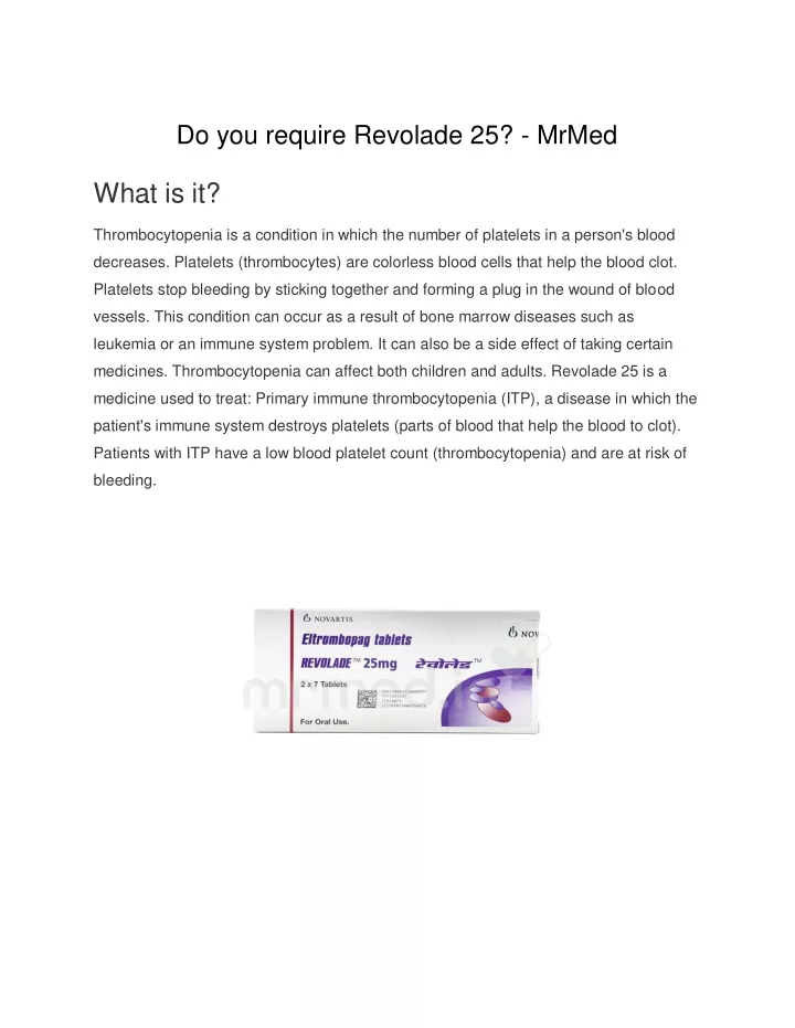 do you require revolade 25 mrmed