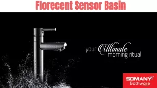 florecent sensor basin