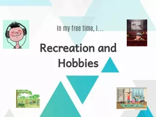 Recreation and Hobbies
