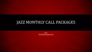 jazz monthly call packages