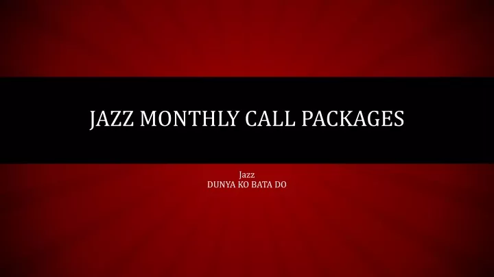 jazz monthly call packages