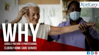 Why Should You Hire a Professional Elderly Home Care Service