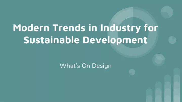 modern trends in industry for sustainable development