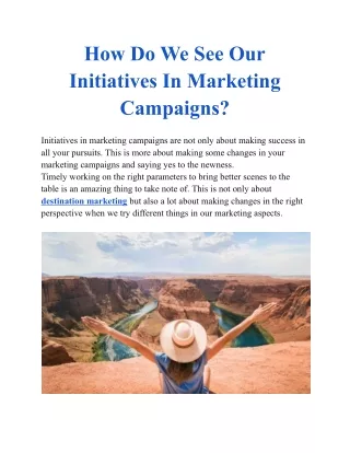 How Do We See Our Initiatives In Marketing Campaigns