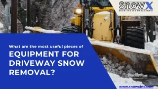 What are the most useful pieces of equipment for driveway snow removal