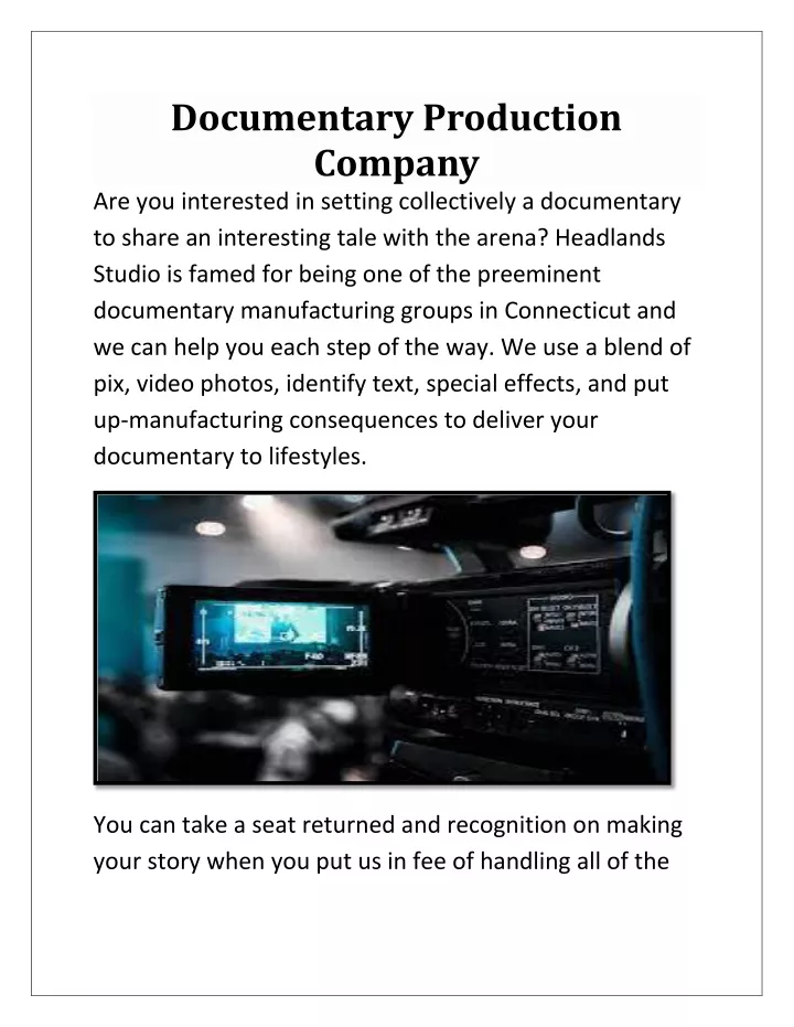 documentary production company are you interested