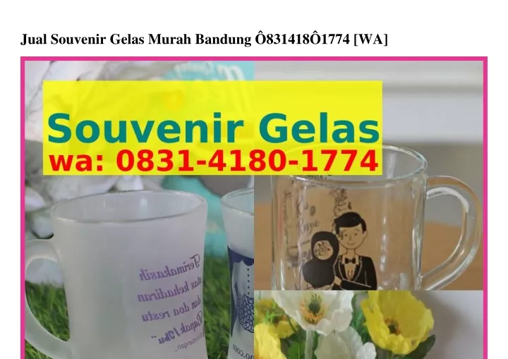 jual souvenir gelas murah bandung 831418 1774 wa