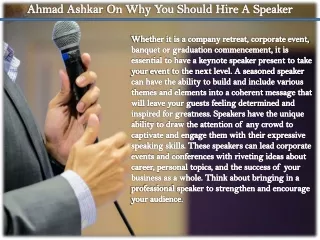 ahmad ashkar on why you should hire a speaker