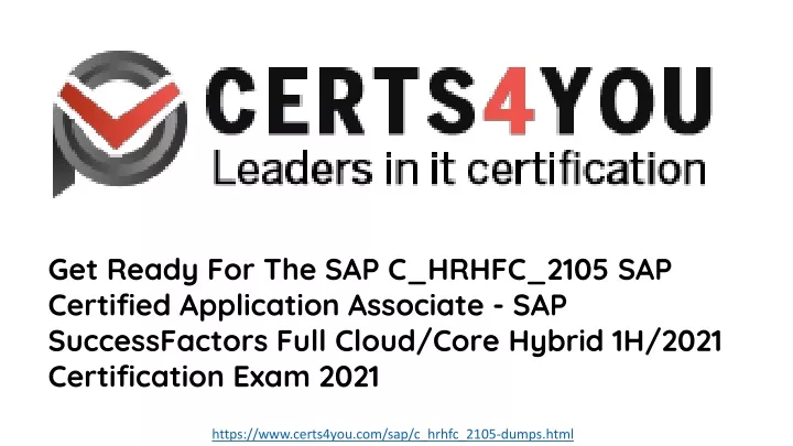 get ready for the sap c hrhfc 2105 sap certified