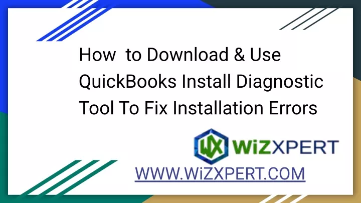 how to download use quickbooks install diagnostic