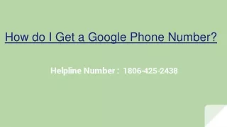 How do I Get a Google Phone Number ?